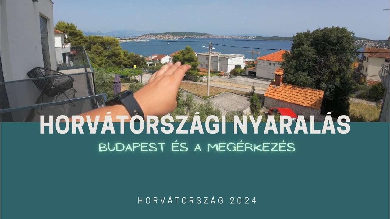 HORVÁTORSZÁG Nyaralás, I. RÉSZ : Budapest és megérkezés Seget Donjiba (153)