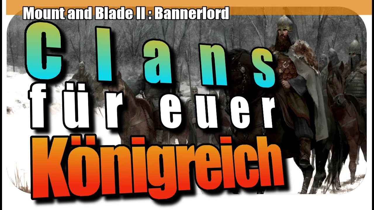 Mount and Blade 2 deutsch | mehr Truppen für das eigene Königreich | Guide deutsch | Tutorial