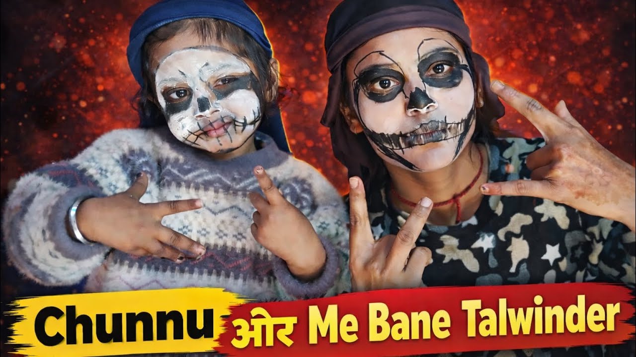 Chunnu aur me bane talwinder 😂🤣 only for entertainment.
