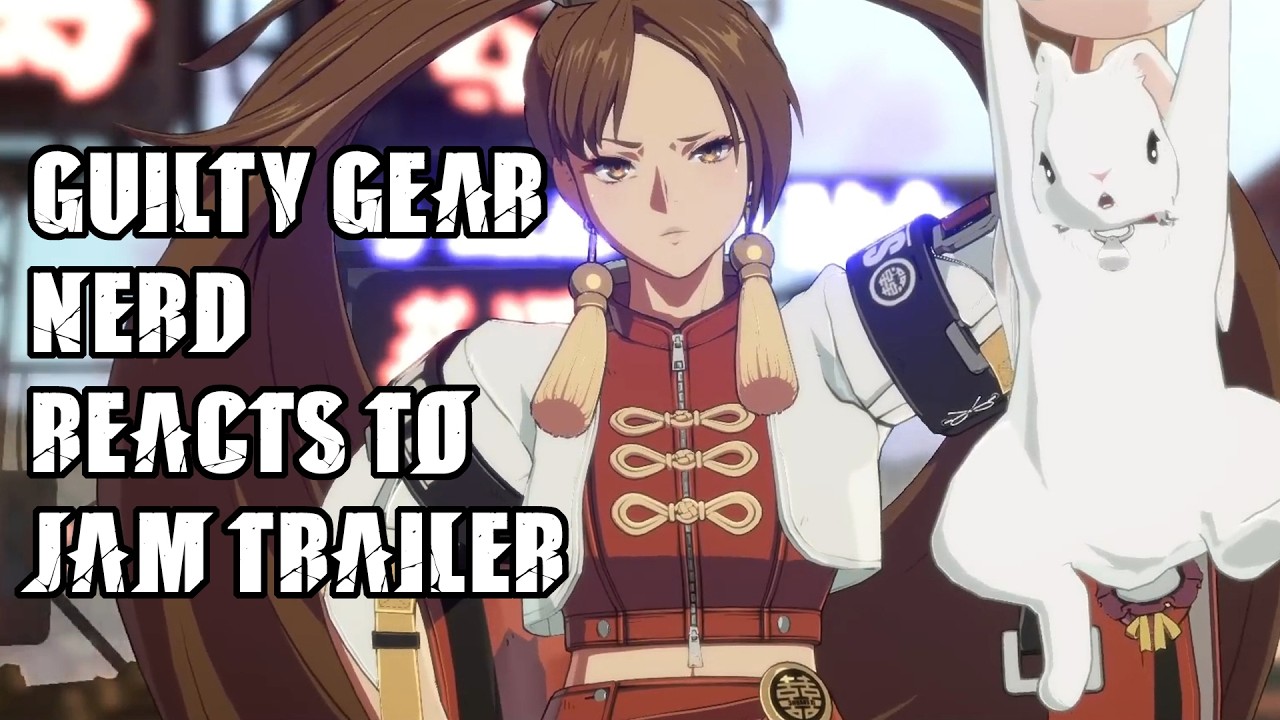Guilty Gear Nerd Reacts and Analyzes the Jam Strive Trailer [GGST]
