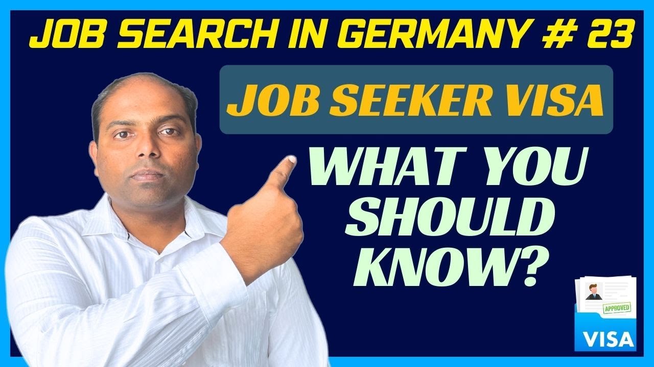 What is Job seeker visa to Germany? Job search in Germany # 23 | JustGermany.net