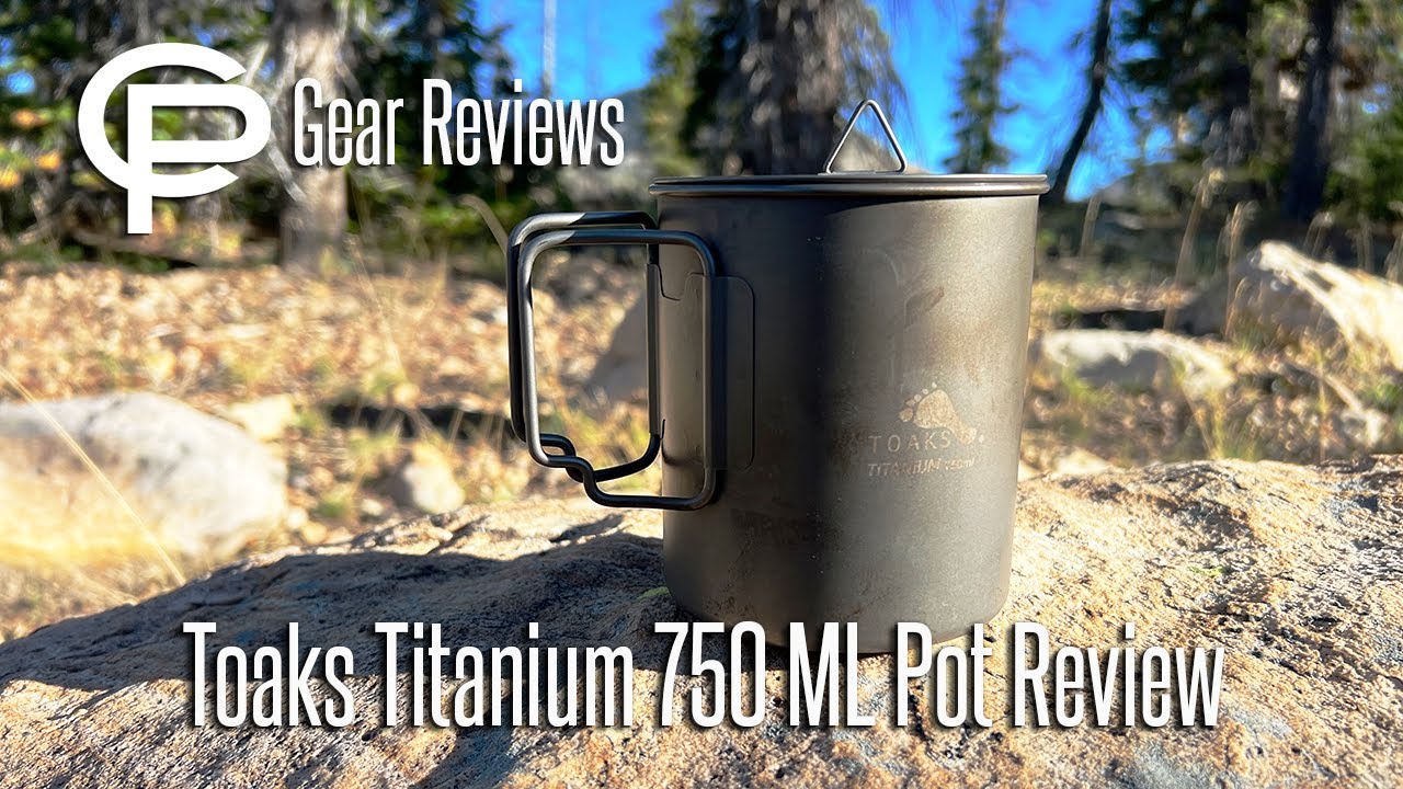 Toaks Titanium 750 ML Pot Review