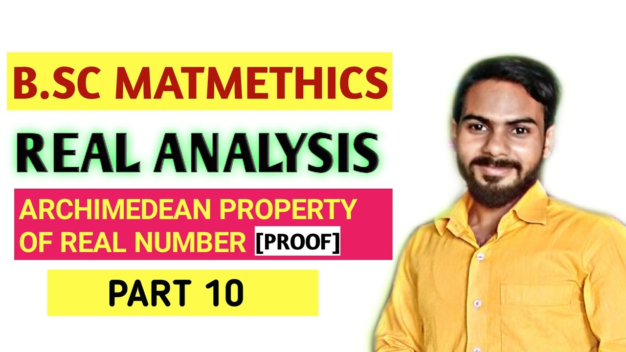 Archimedean property of real numbers part 10