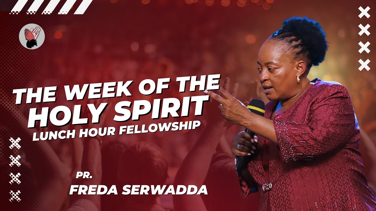 Pr.Freda Serwadda | Lunch Hour Fellowship | 29 09 2025