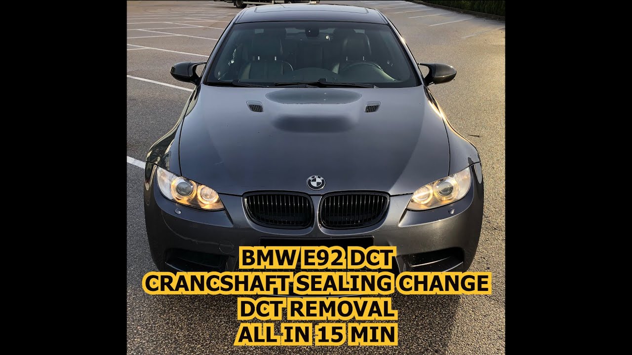 bmw m3 DCT Removal, crankshaft rear seal change.All In 15 min.