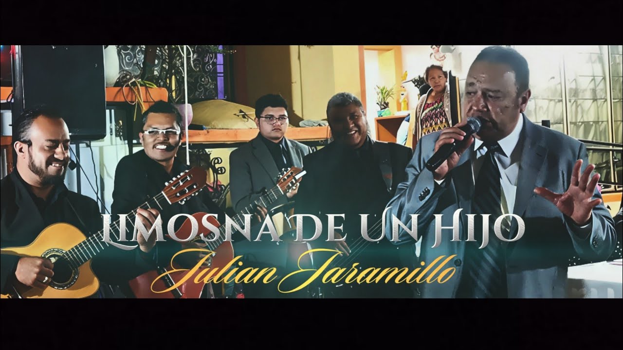 Limosna de un Hijo - Julian Jaramillo, @principesdelbolero3811 