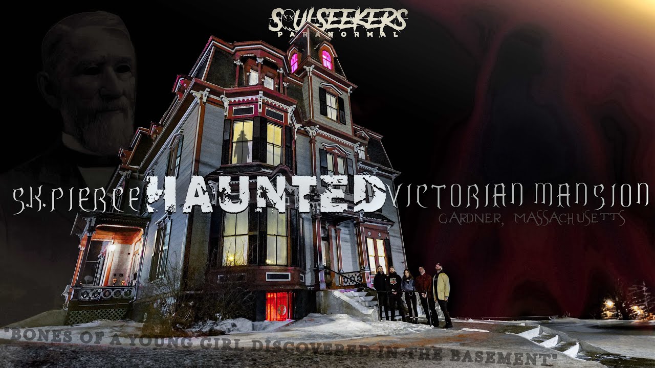 S.K. PIERCE HAUNTED VICTORIAN MANSION | SoulSeekers Paranormal NE