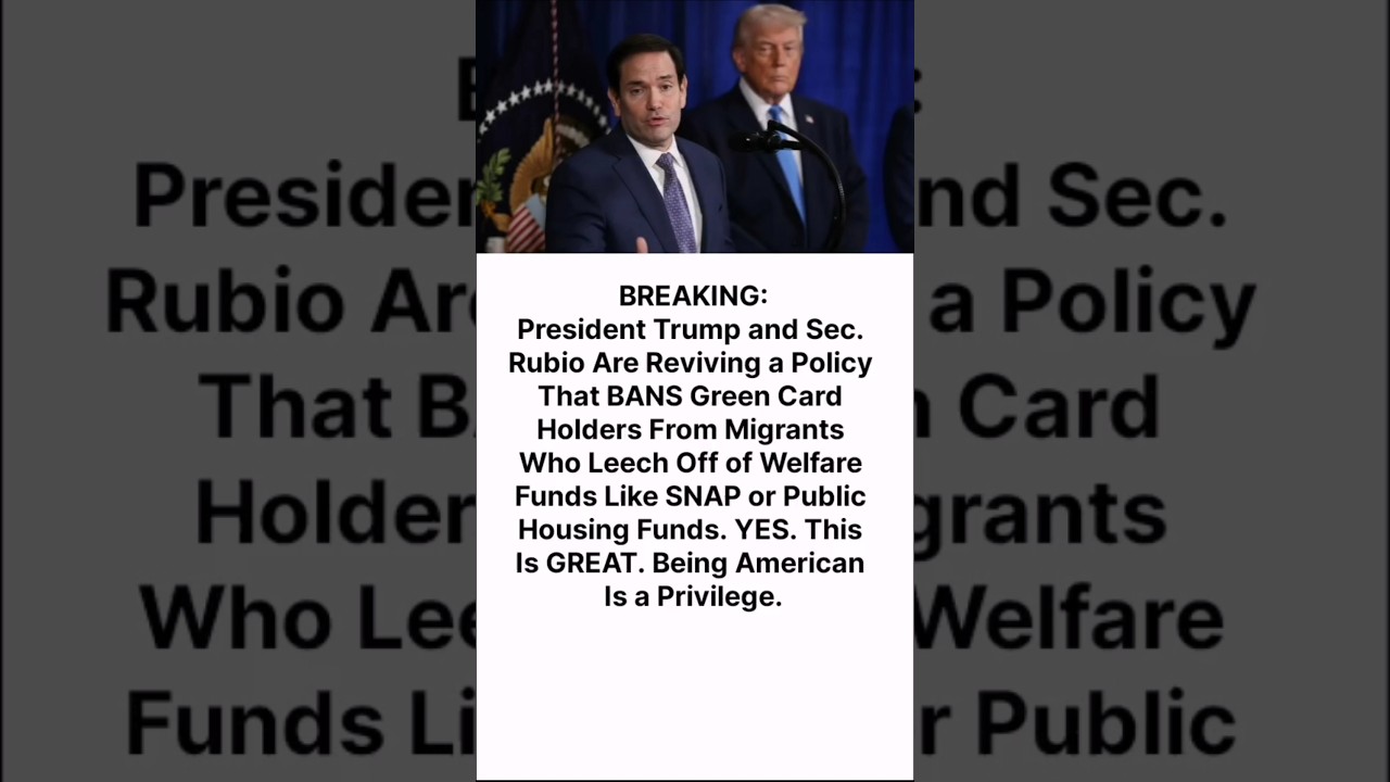 BREAKING: Trump & Rubio Revive Immigration Policy | Green Card & Welfare Rules Explained 🇺🇸