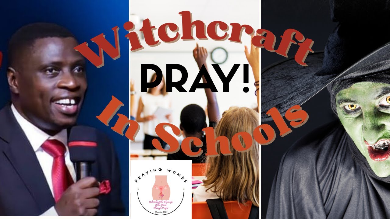 Pray Against #WITCHCRAFT In Schools with Apostle Kawalya James