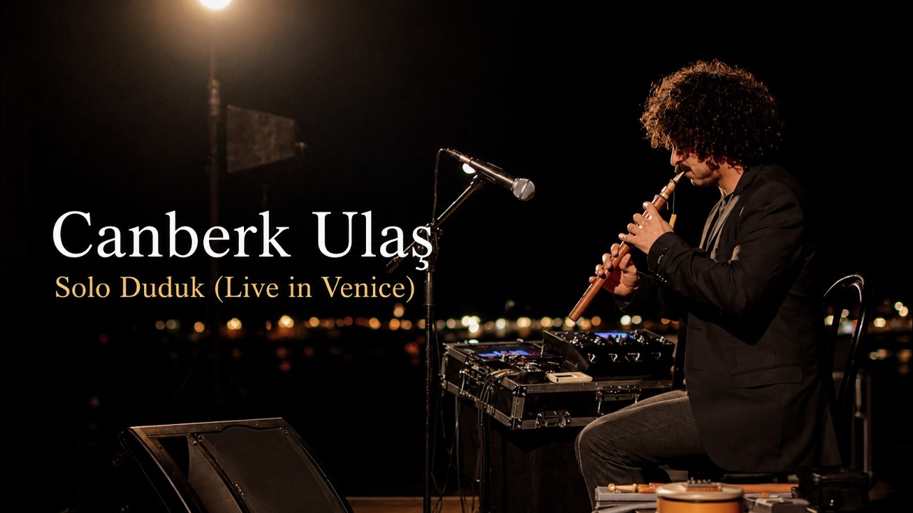 Canberk Ulaş - Meditative Solo Duduk