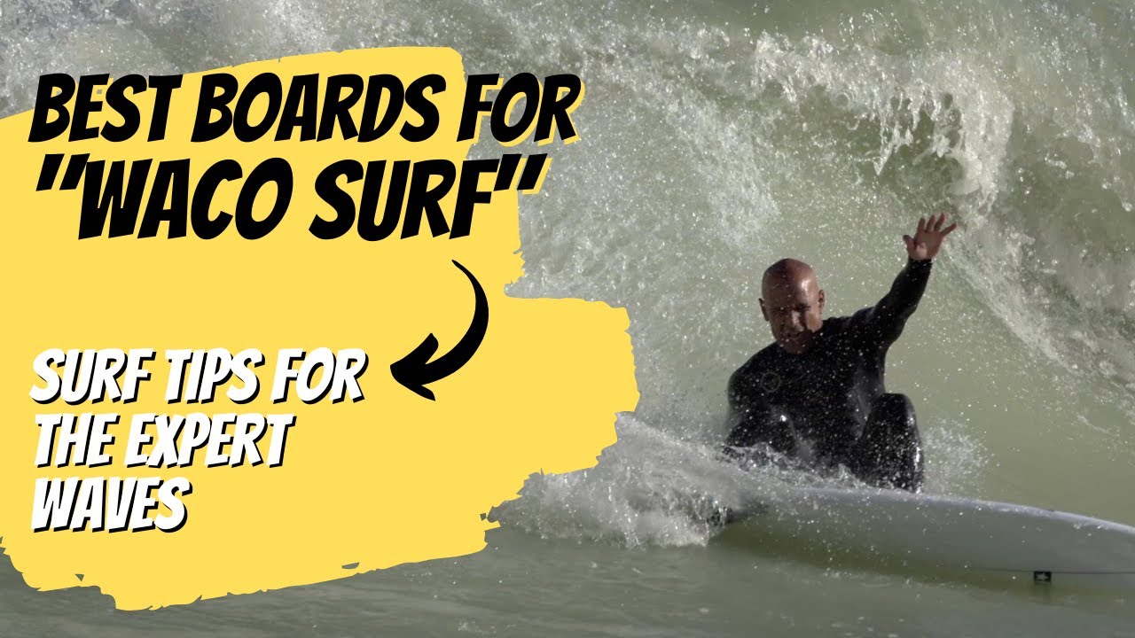 Советы по серфингу от Waco Surf Expert: обзор сессии и лучшие доски для бассейна