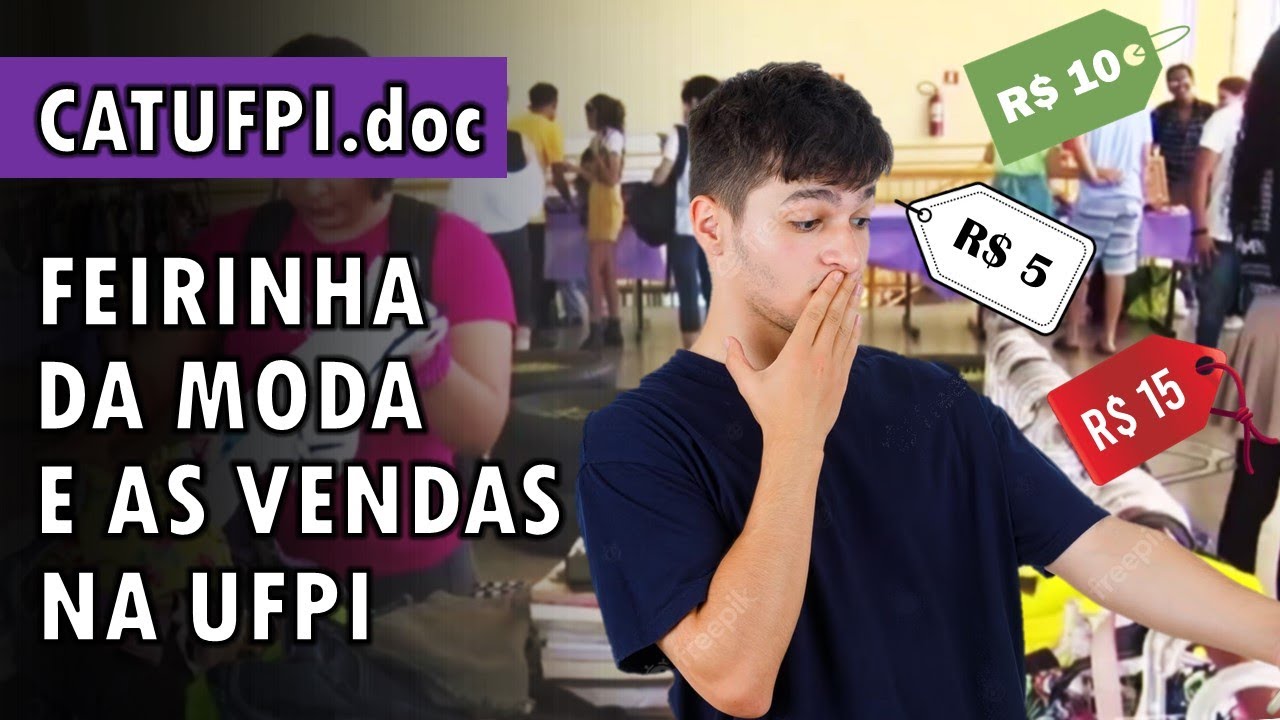 A FEIRINHA DA MODA reúne VENDEDORES na UFPI | feat. Feirinha da Moda