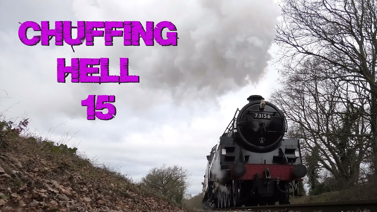 Chuffing Hell 15