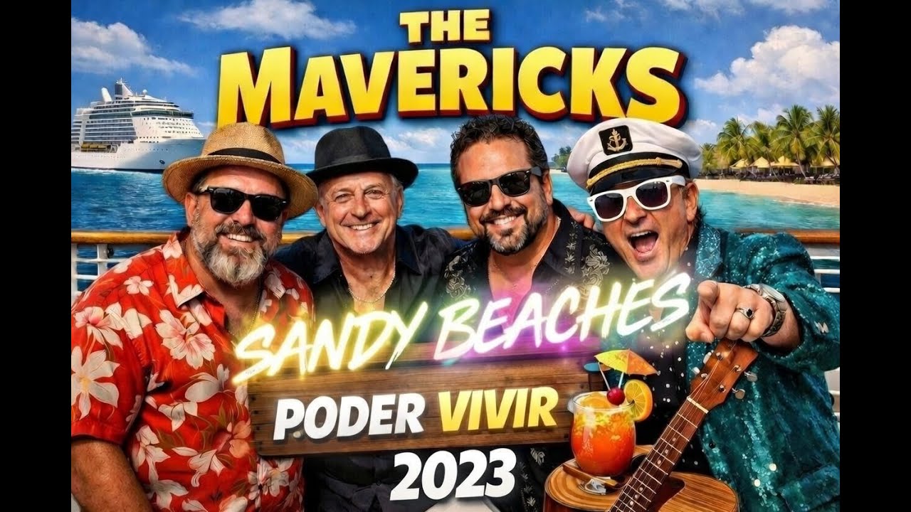 The Mavericks - Poder Vivir - Sandy Beaches Cruise 2023