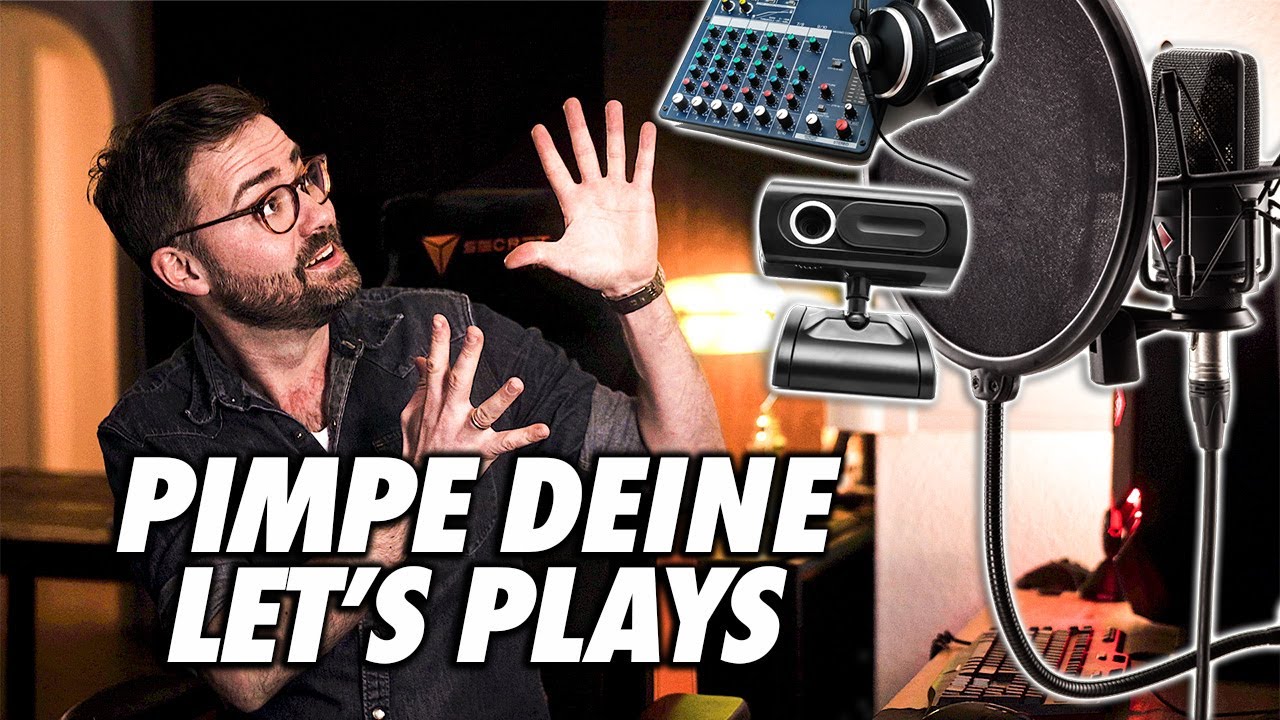 Let's Play Videos aufnehmen und erstellen - Lets Player werden in 2022