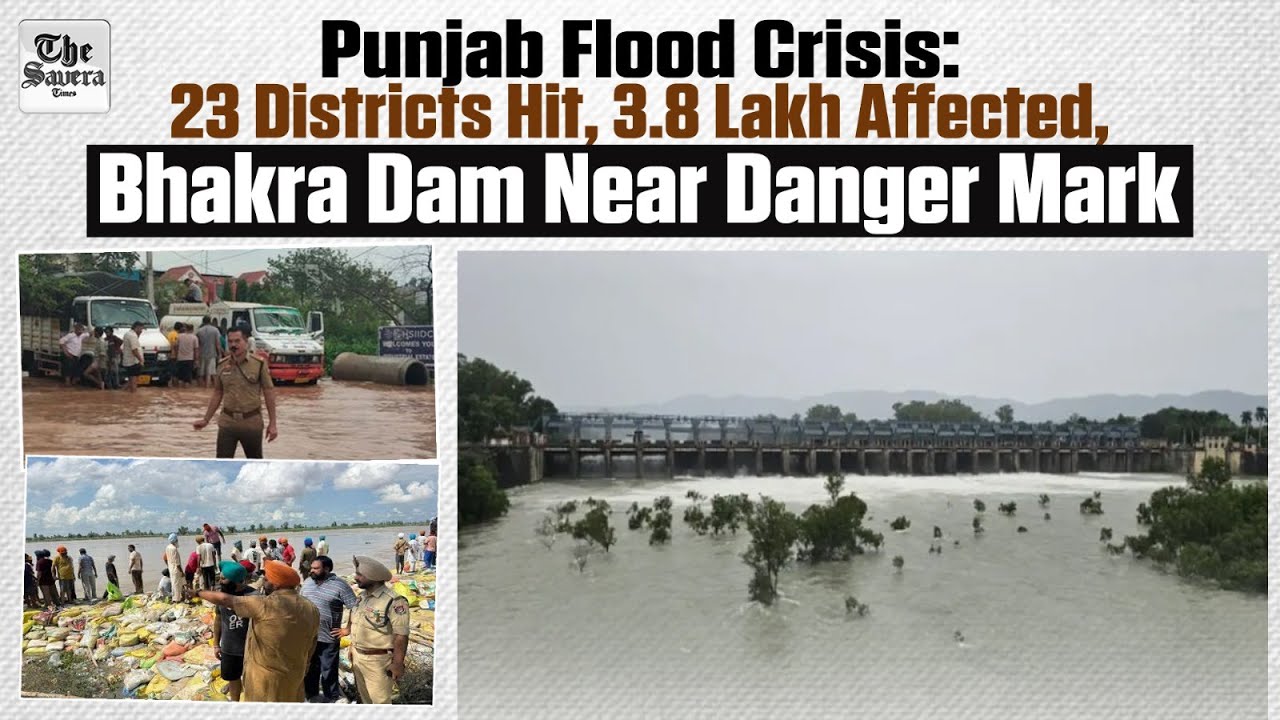 [LIVE] Punjab Flood Crisis: 23 Districts Hit, 3.8 Lakh Affected, Bhakra Dam Near Danger Mark