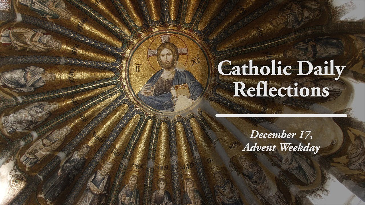 Fidelity to God&rsquo;s Eternal Plan - Wednesday, December 17, 2025