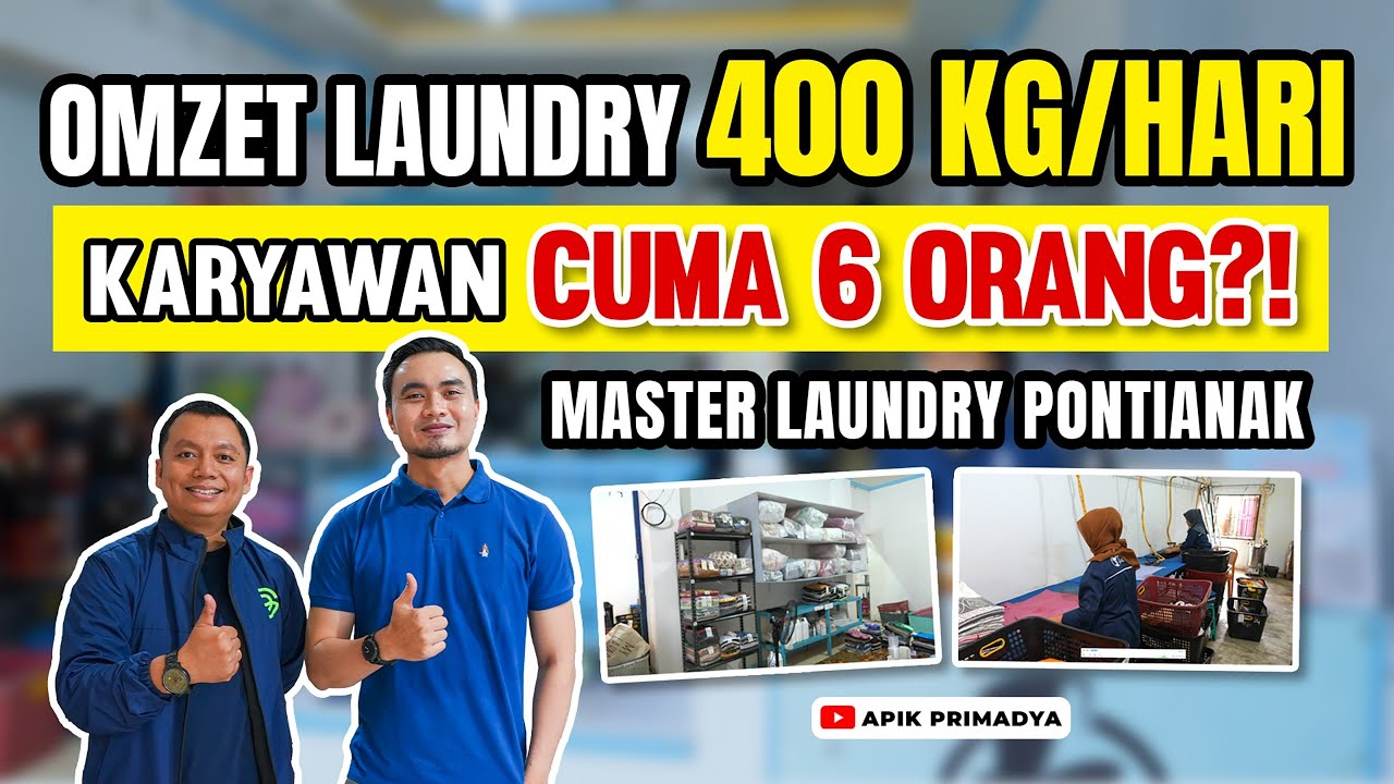 Omset Laundry 400 Kg/Hari, Karyawan Cuma 6 Orang?! ⭕️ MASTER LAUNDRY PONTIANAK