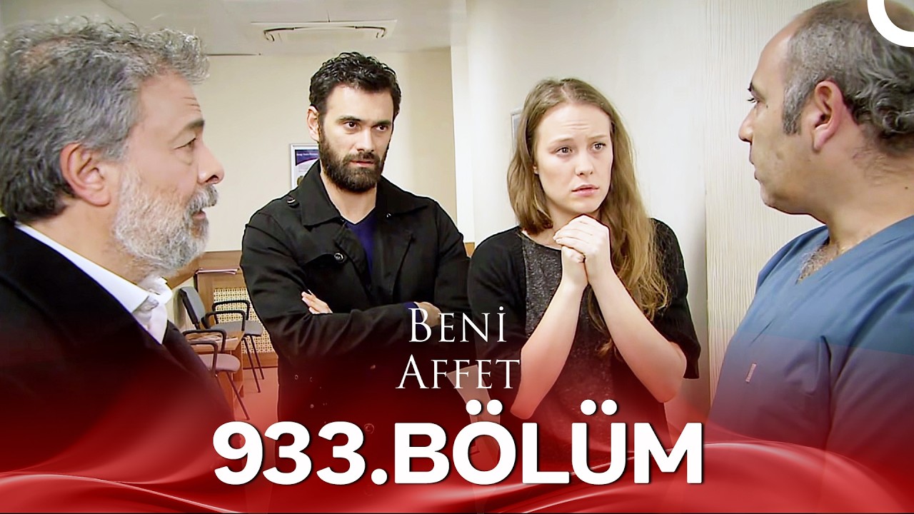 Beni Affet 933. Bölüm