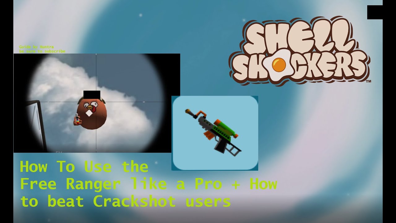 How to use the Free Ranger like a pro + How to fight Crackshot users effectively | Shell Shockers