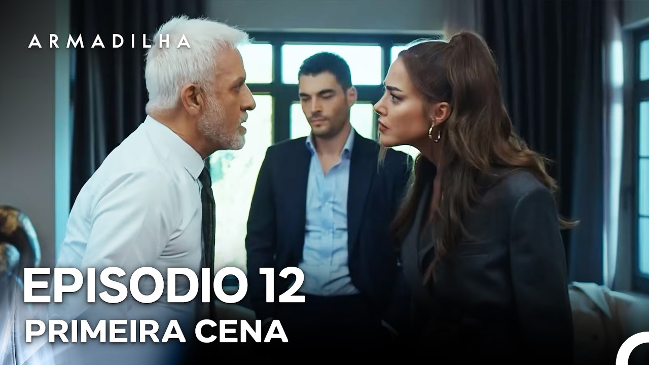 Armadilha Episódio 12 Primeira Cena (Dublagem em Português)