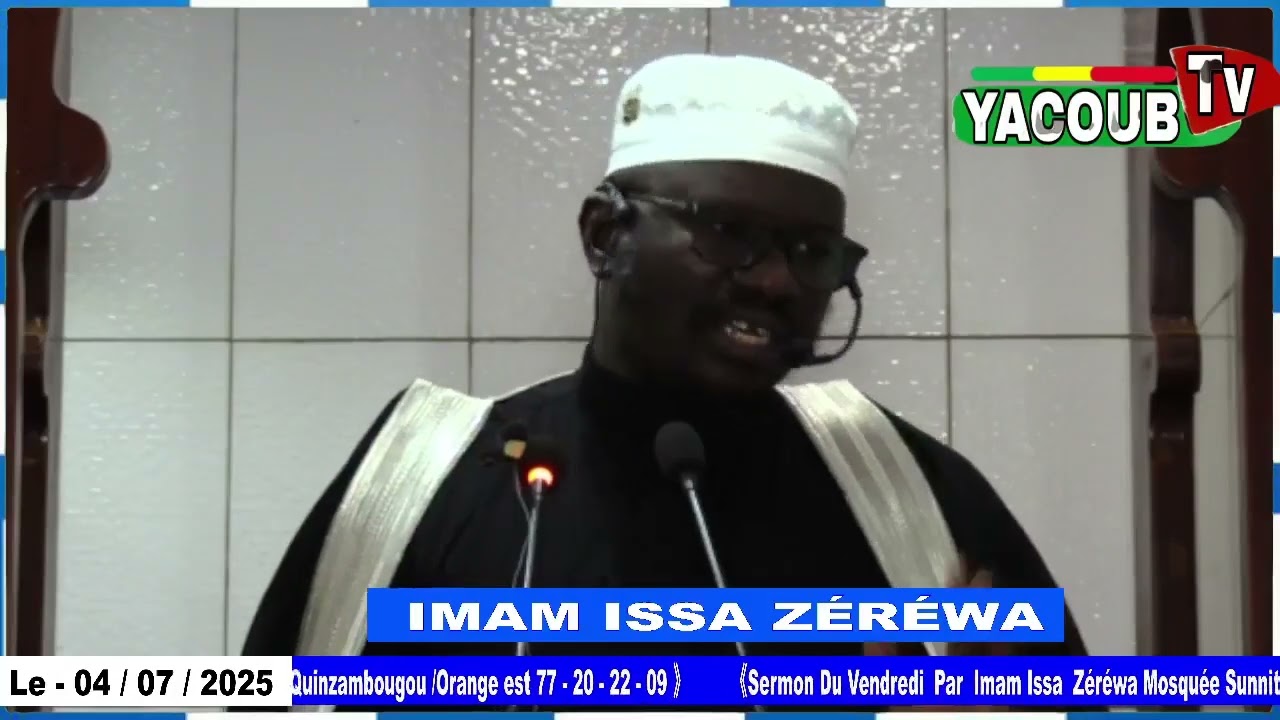 Sermon Du Vendredi par IMAM Issa ZARWA A La Mosquée Sunnite de quinzambougou