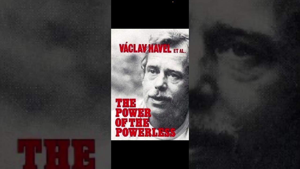 Power of the Powerless: Vaclav Havel: book review
