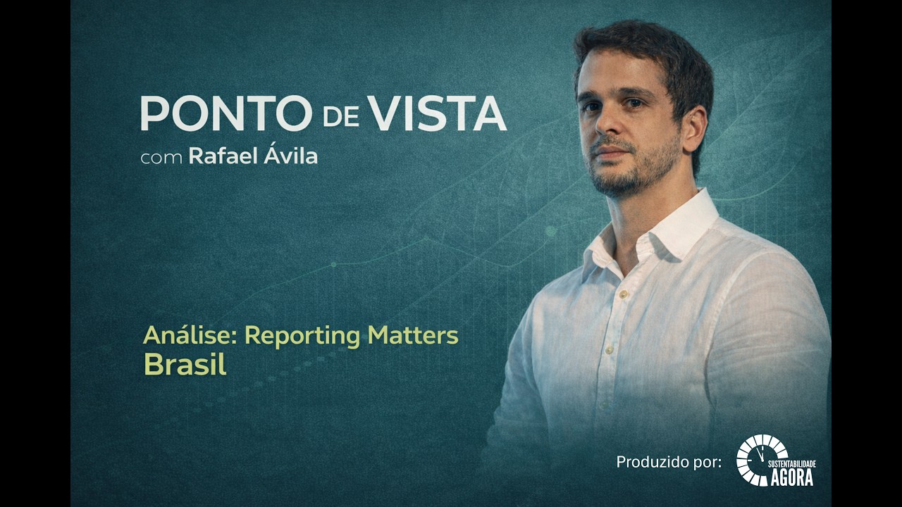 Ponto de Vista - Analise: Reporting Matters Brasil