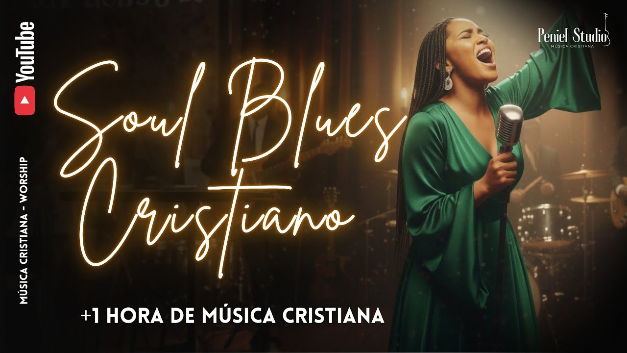 +1 Hora de Música Soul Blues Rock Cristiana - La Fuente | Peniel Studio #musicacristiana 