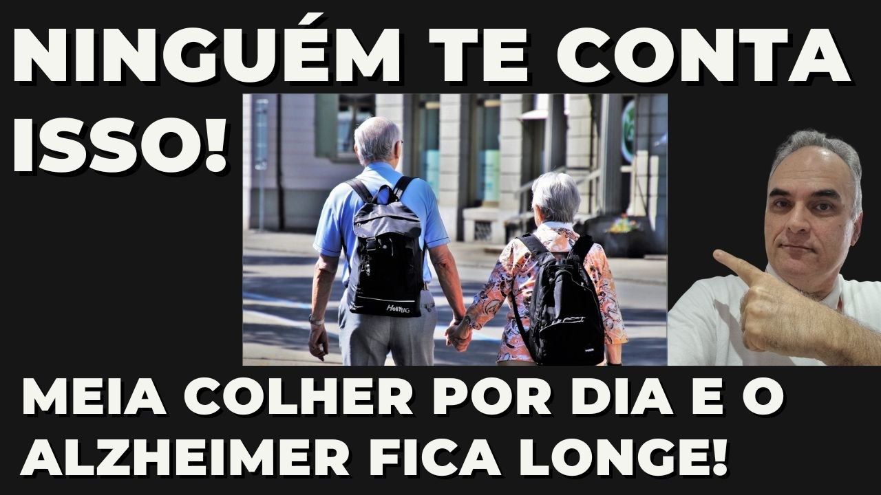 Apenas meia colher por dia e o alzheimer se afasta!