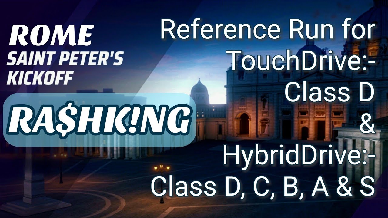 ASPHALT Unite : Reference Run - Rome - Saint Peter's Kickoff - TouchDrive / HybridDrive