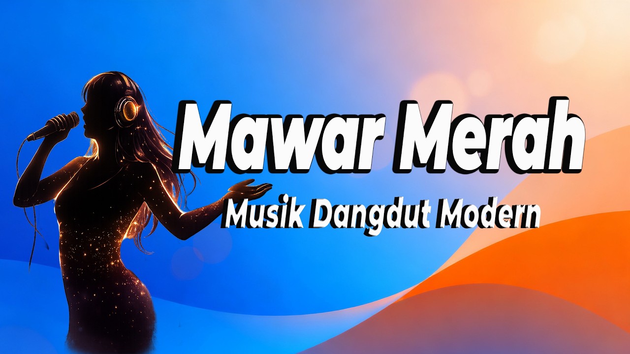 Mawar Merah | Lagu Dangdut Modern Paling dicari (Dangdut Disco Version) - Lyric 👇
