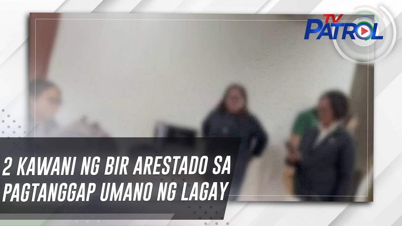 2 kawani ng BIR arestado sa pagtanggap umano ng lagay | TV Patrol