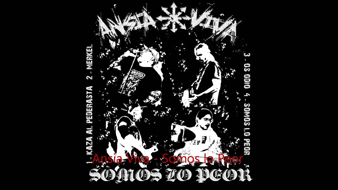 Ansia Viva - somos lo peor