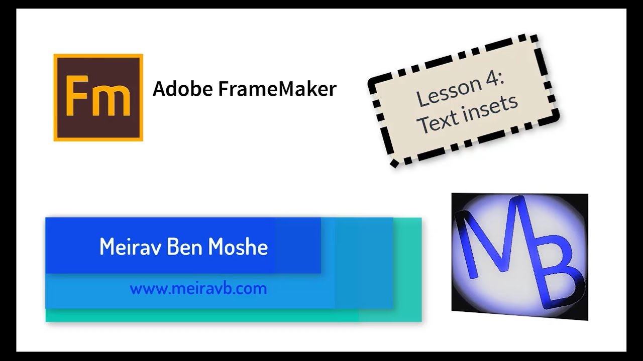 FrameMaker Lesson 4: Text Insets