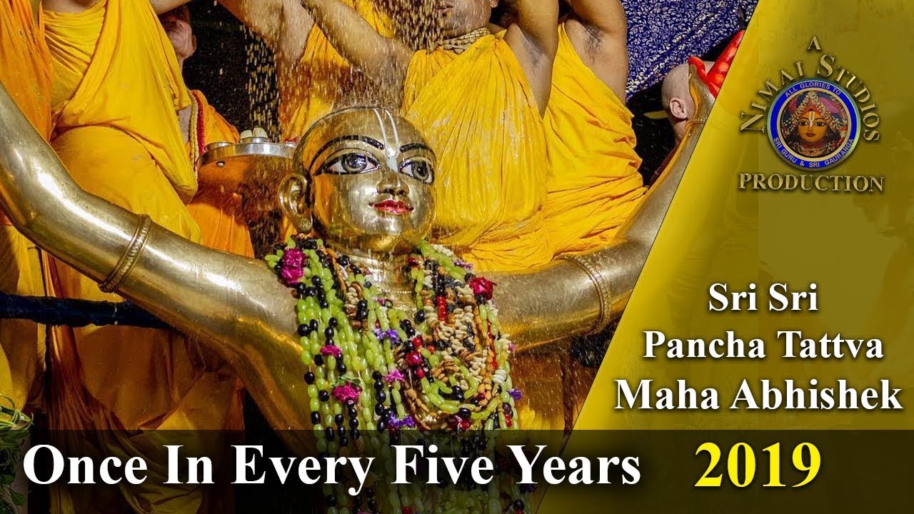 Sri Sri Pancha Tattva Maha Abhishek for 2019 in Sri Dhama Mayapur.KK