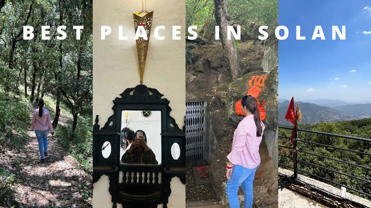 Best Places to visit in Solan | Solan Travel Guide 2025 | Hidden Gems & Famous Attractions