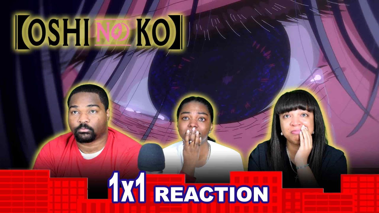 Oshi No Ko 1x1 Mother and Children - GROUP REACTION!!!
