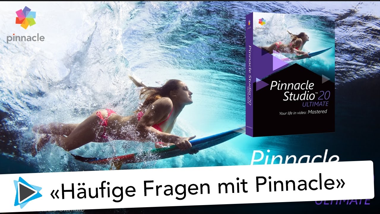 10 häufige Antworten für Anfänger mit Pinnacle Studio 20 Deutsch Video Tutorial FAQ