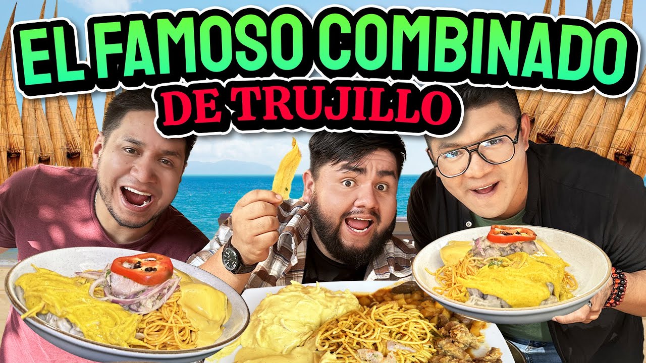 🇵🇪RUTA DEL COMBINADO TRUJILLANO | ¿Será buenazo? 🤤