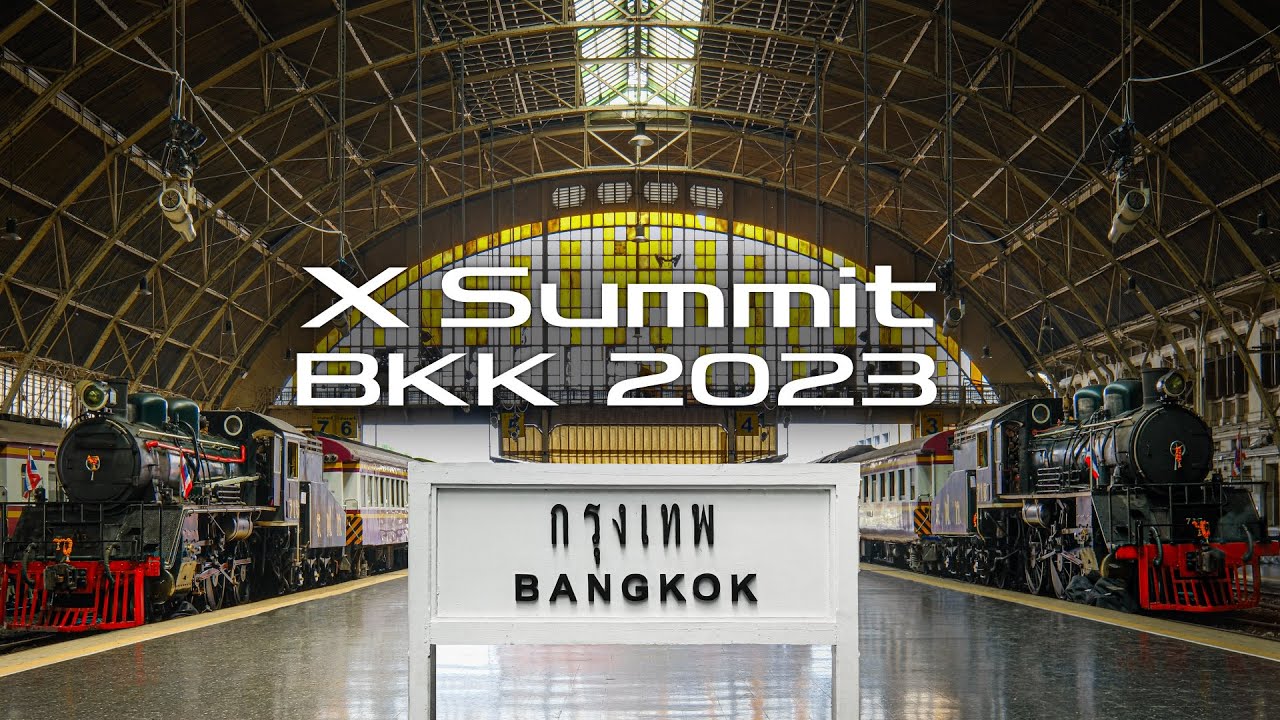 X Summit BKK 2023 / FUJIFILM