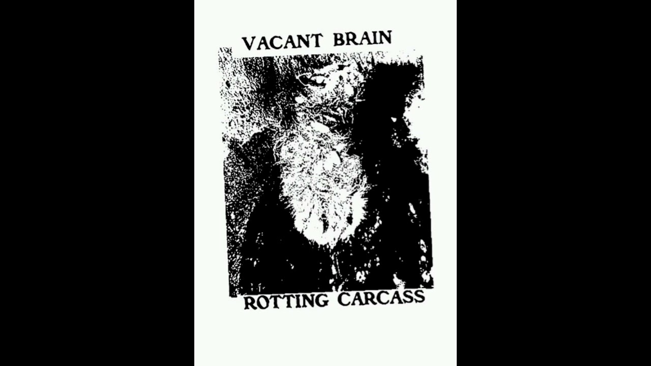 Vacant Brain : Rotting Carcass 
