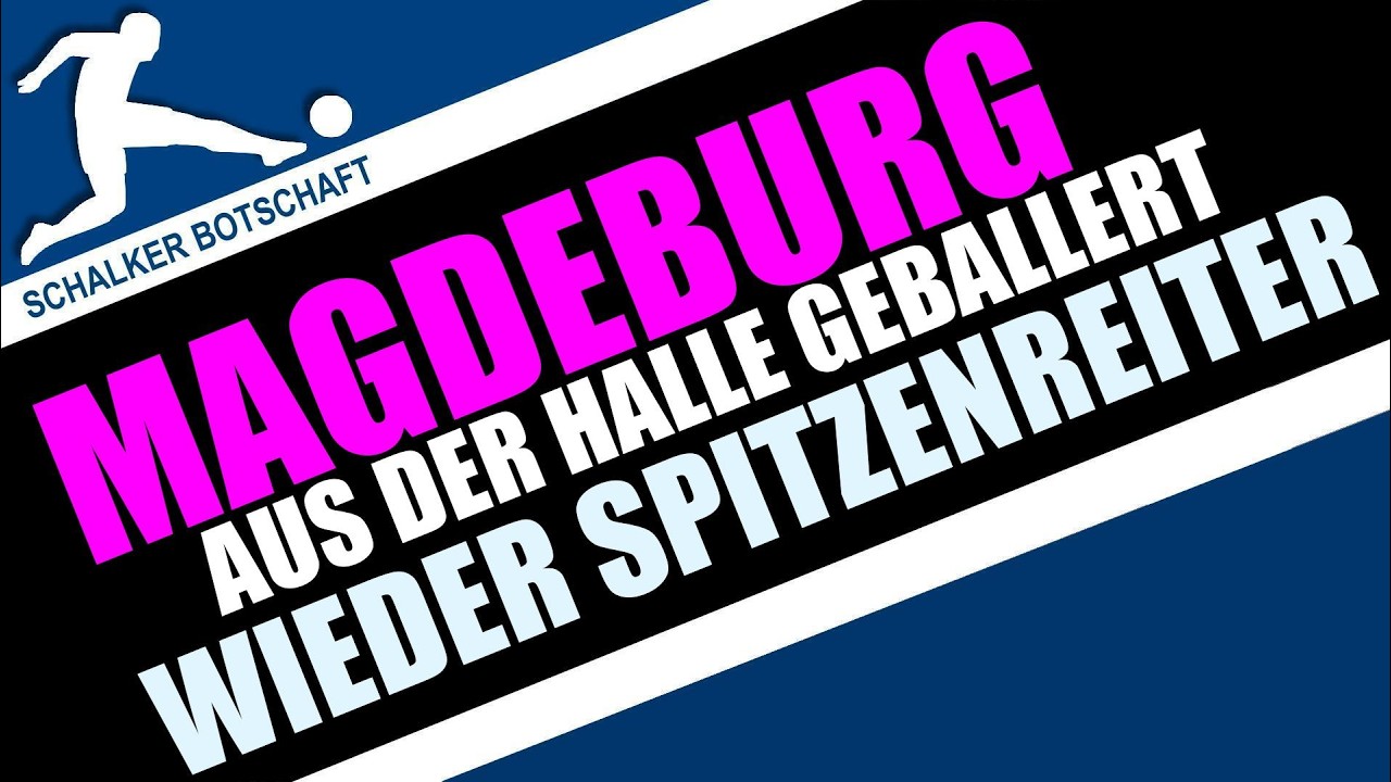 Schalke knallt Magdeburg aus der Halle! Meine Meinung und Torjubel aus dem Stream!