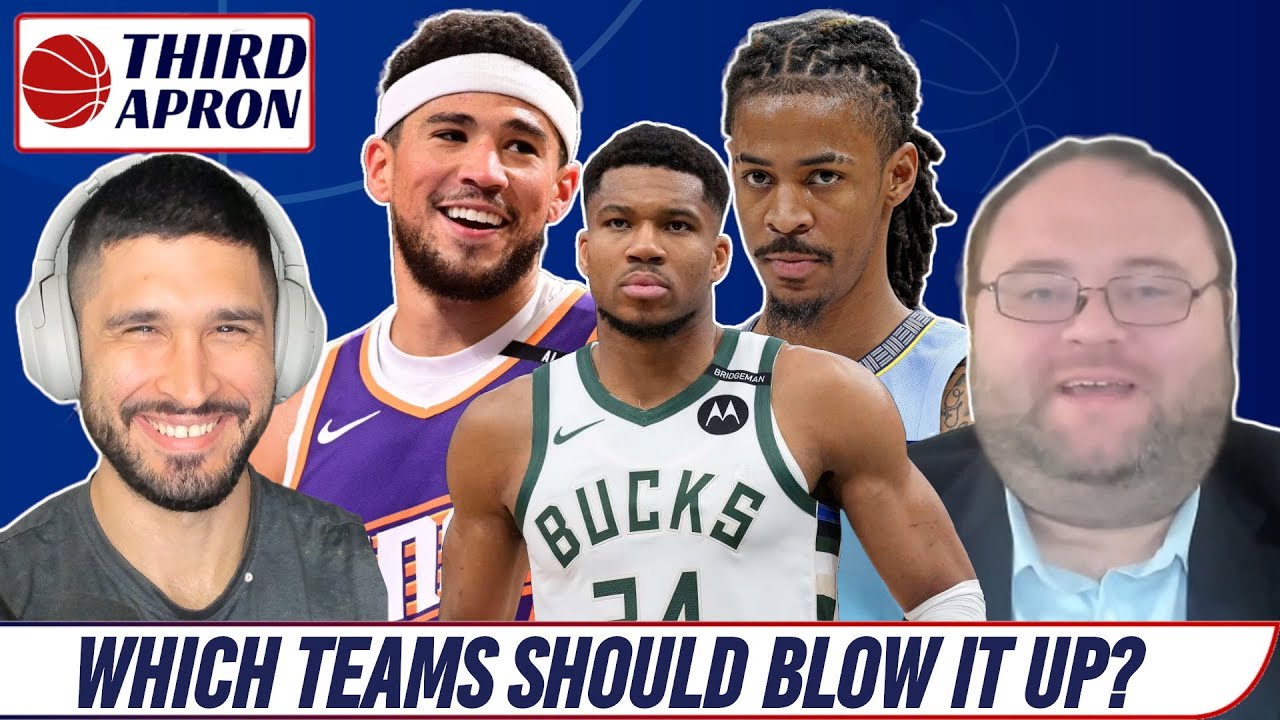 The First Annual NBA Blow It Up Rankings | Third Apron Podcast