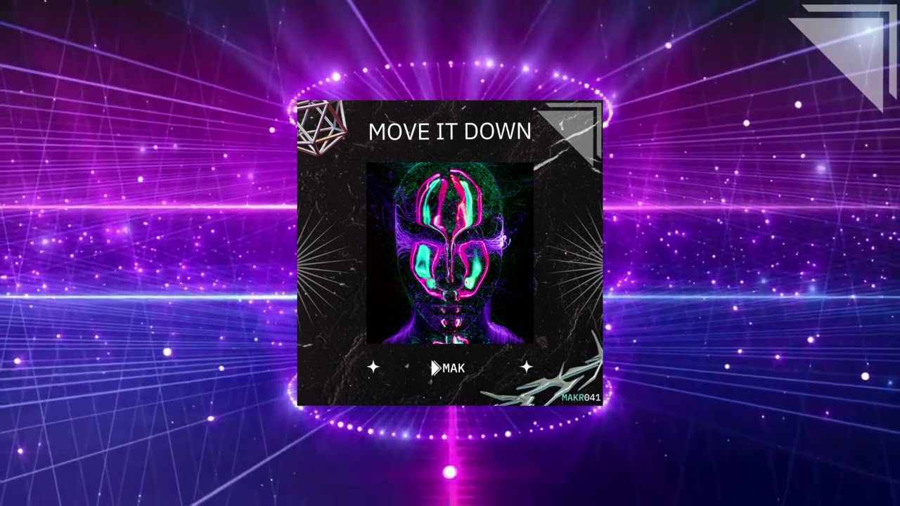 Dmak - Move It Down