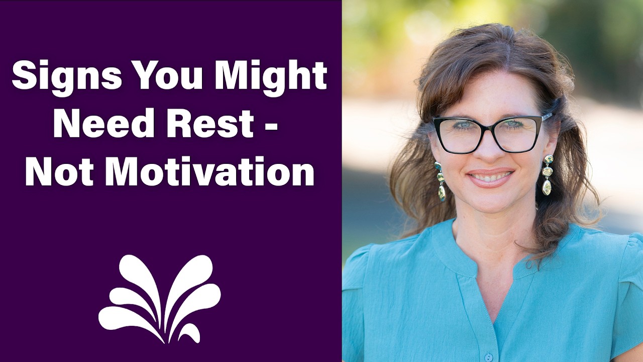 Signs You Might Need Rest - Not Motivation