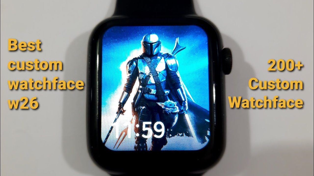 BIGGEST COLLECTION OF CUSTOM WATCHFACE FOR W26// 200+ Custom Watchfaces // Best watchface