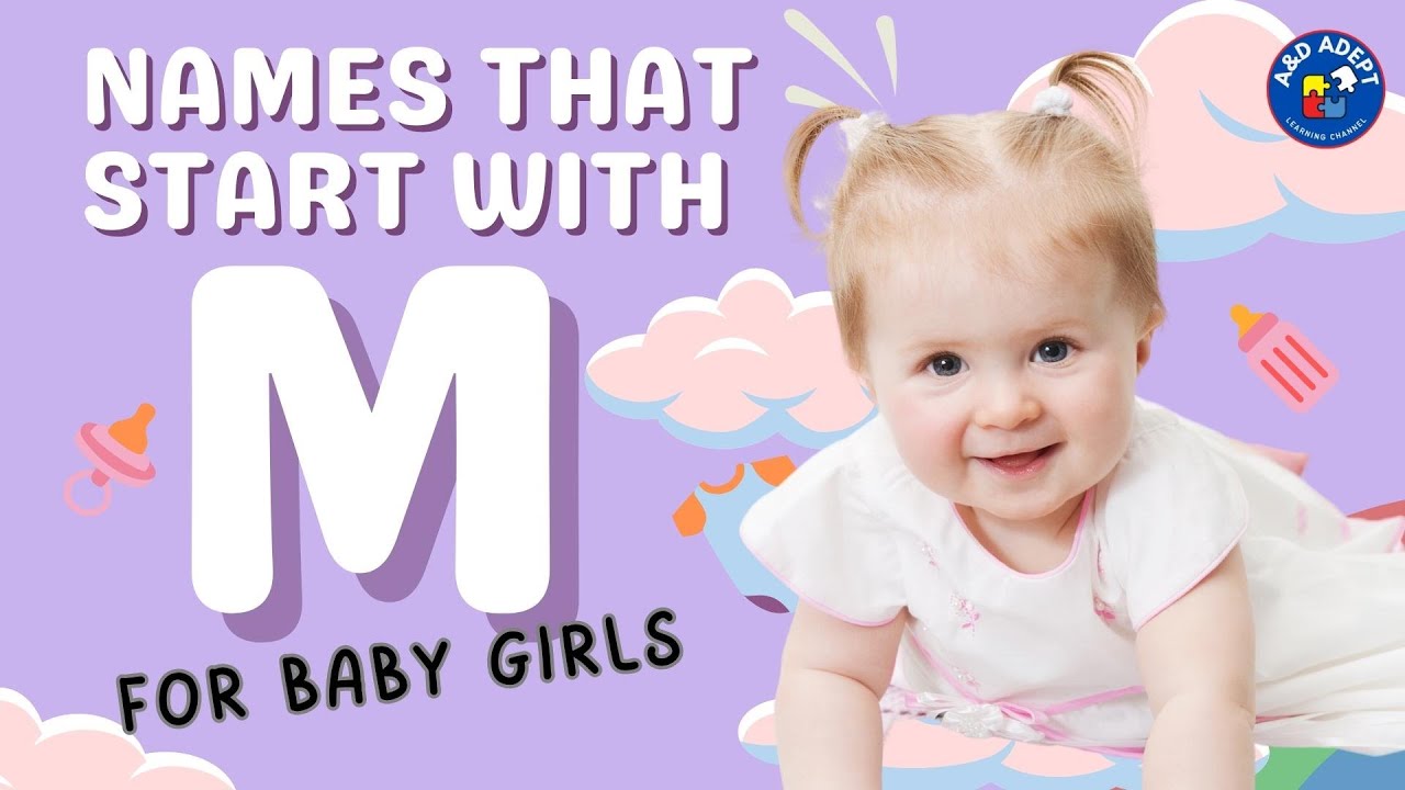Top 20 Baby Girl Names that Start with M (Names Beginning with M for Baby Girls)