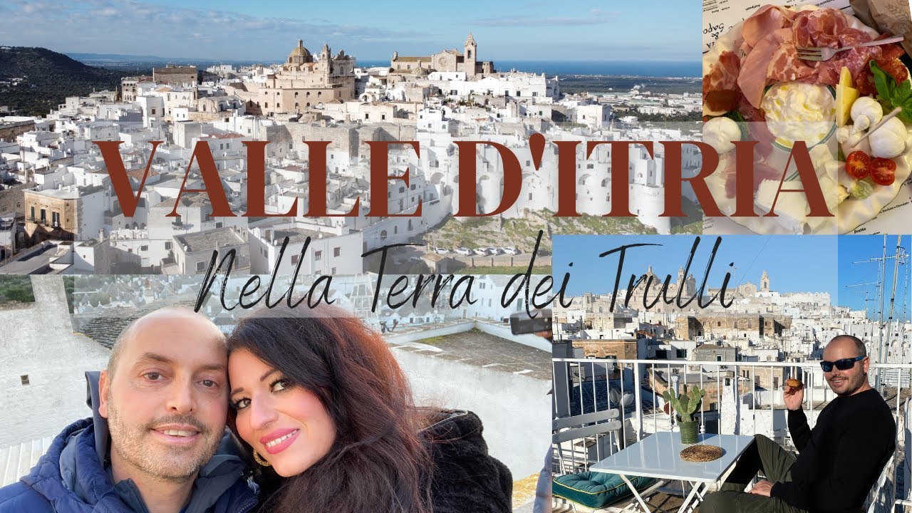 PUGLIA | Valle D'Itria- Il nostro itinerario tra ALBEROBELLO, OSTUNI, LOCOROTONDO, CISTERNINO!