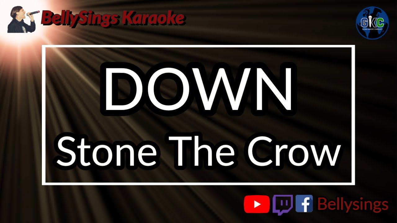 DOWN - Stone The Crow (Karaoke)